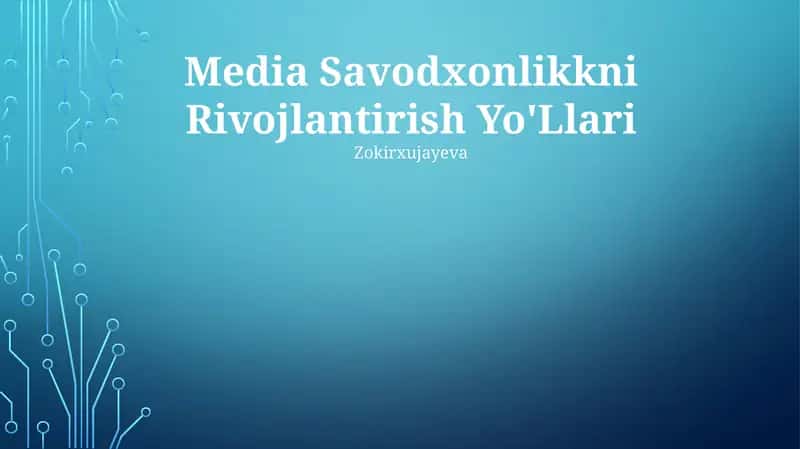 Media Savodxonlikkni Rivojlantirish Yo'Llari
