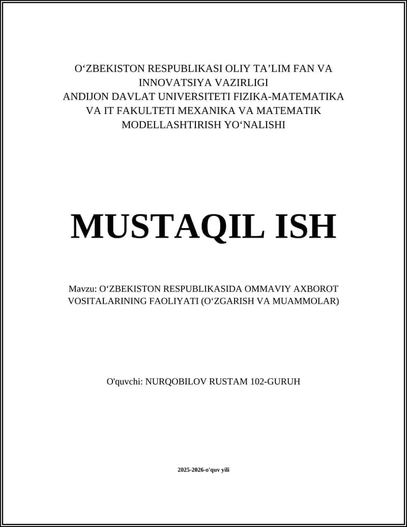 OʻZBEKISTON RESPUBLIKASIDA OMMAVIY AXBOROT VOSITALARINING FAOLIYATI (OʻZGARISH VA MUAMMOLAR)