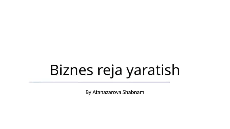 Biznes reja yaratish