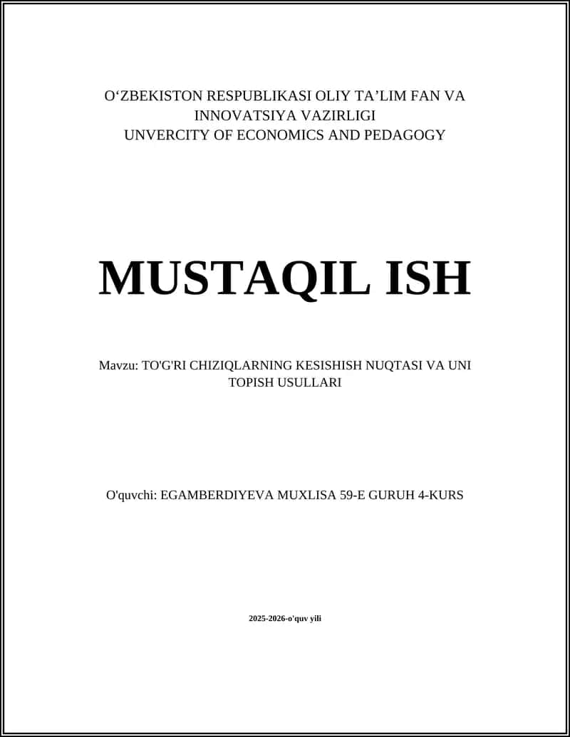 TO'G'RI CHIZIQLARNING KESISHISH NUQTASI VA UNI TOPISH USULLARI