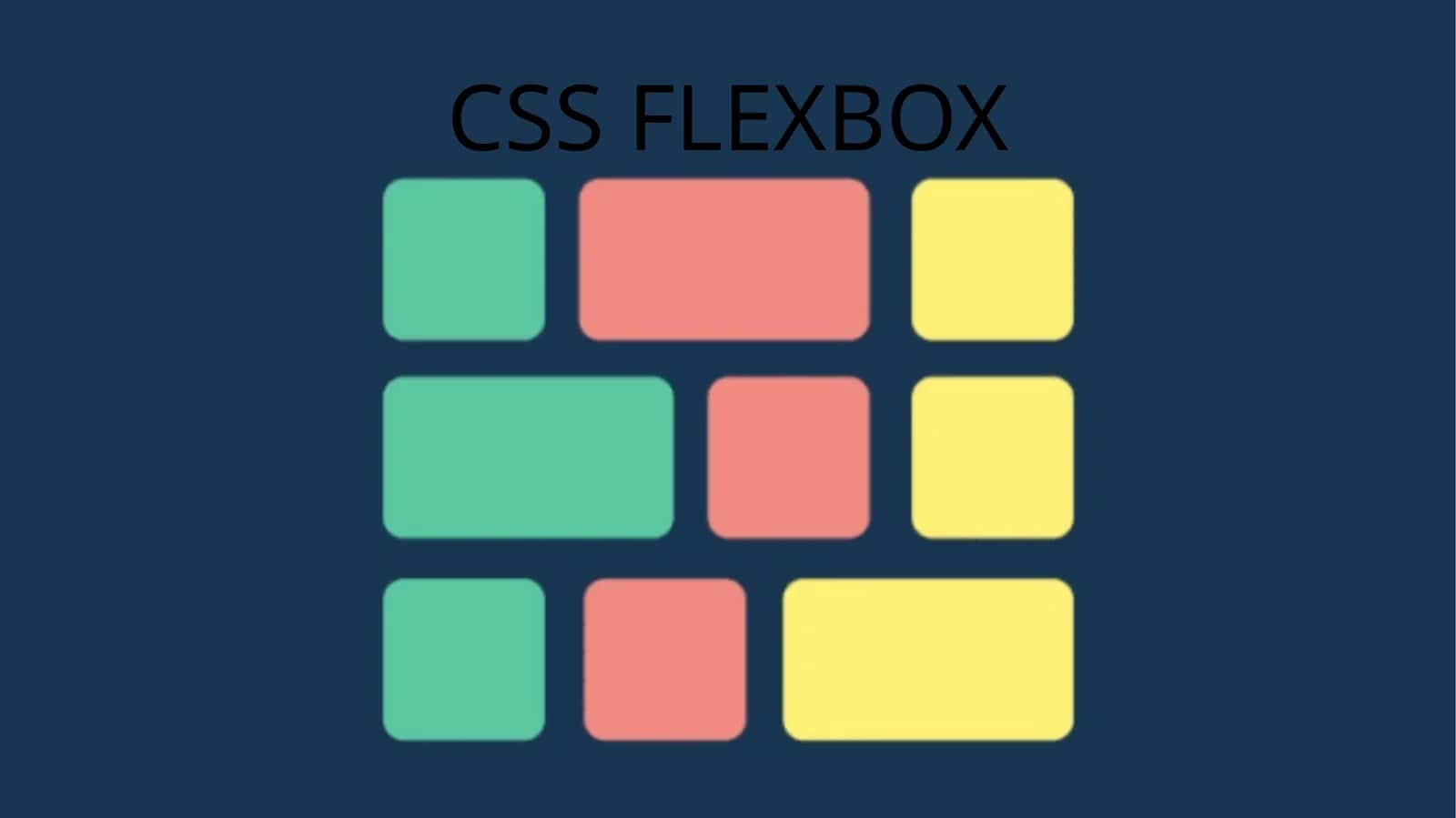 CSS FLEXBOX