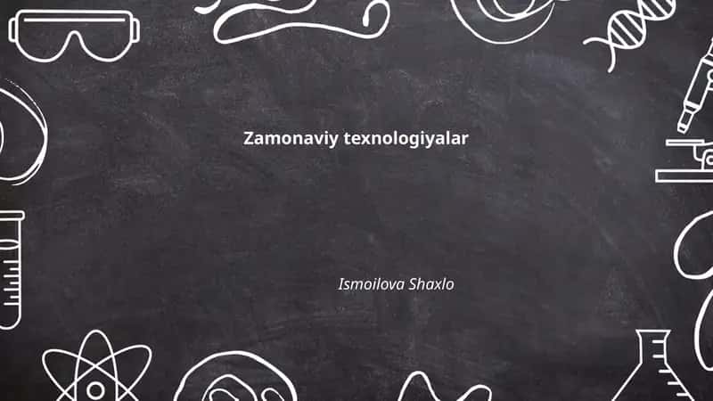 Zamonaviy texnologiyalar
