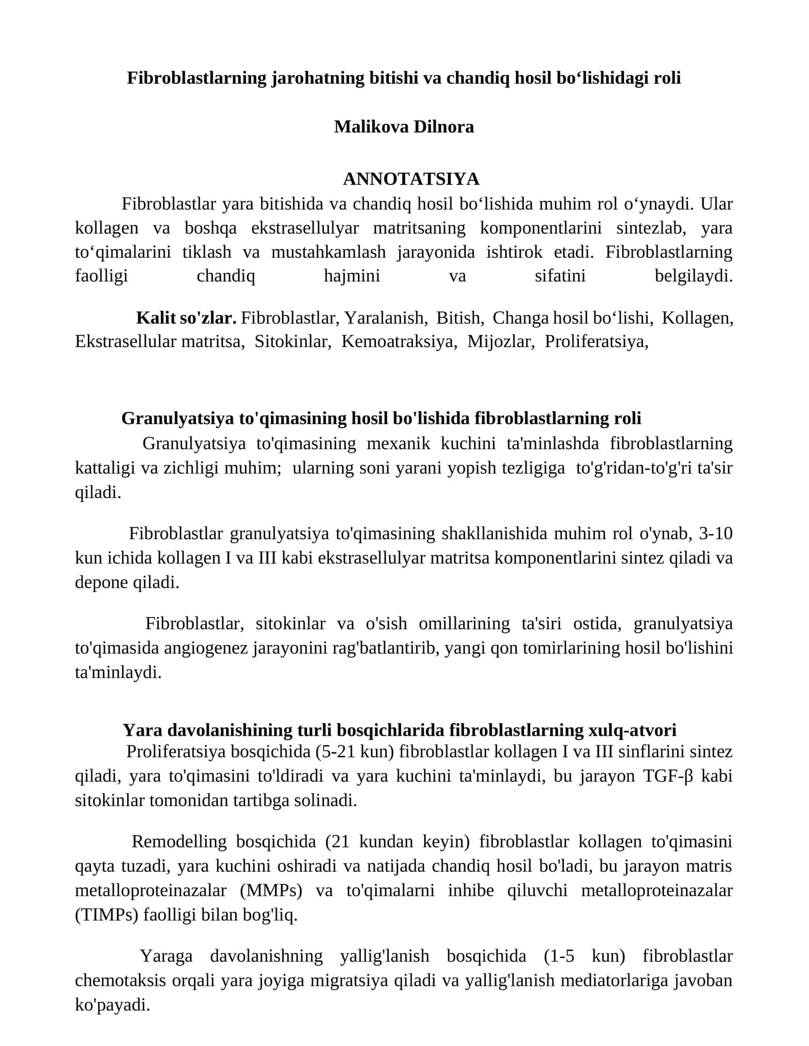 Fibroblastlarning jarohatning bitishi va chandiq hosil boʻlishidagi roli