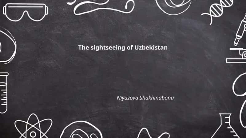 The sightseeing of Uzbekistan