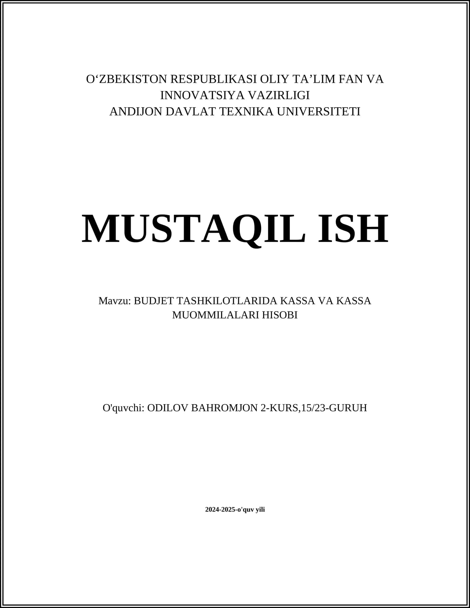 BUDJET TASHKILOTLARIDA KASSA VA KASSA MUOMMILALARI HISOBI