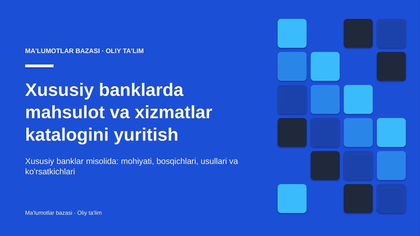 xususiy banklarda mahsulot va xizmatlar katalogini yuritish 1524
