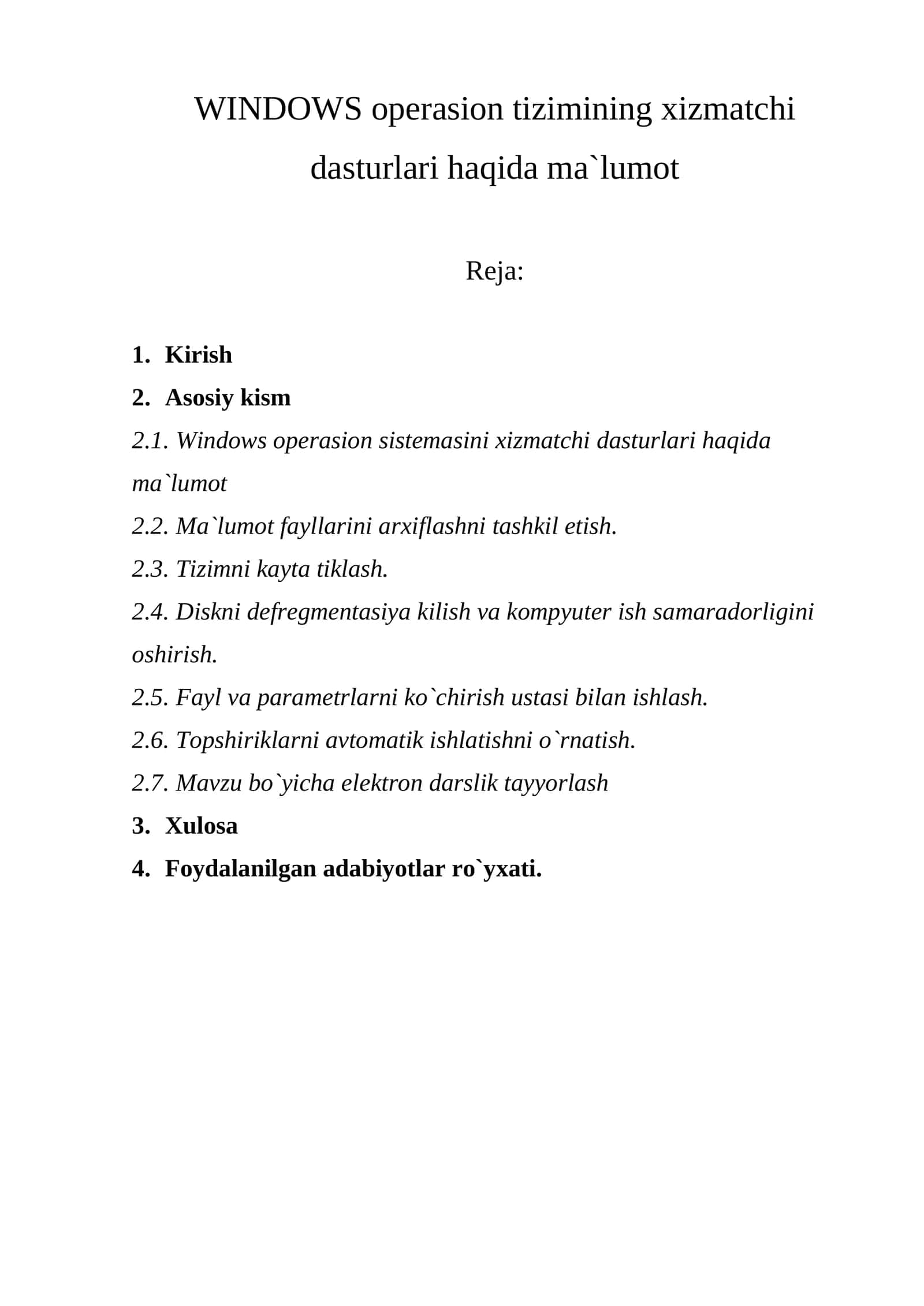 WINDOWS opеrasion tizimining xizmatchi dasturlari haqida ma`lumot