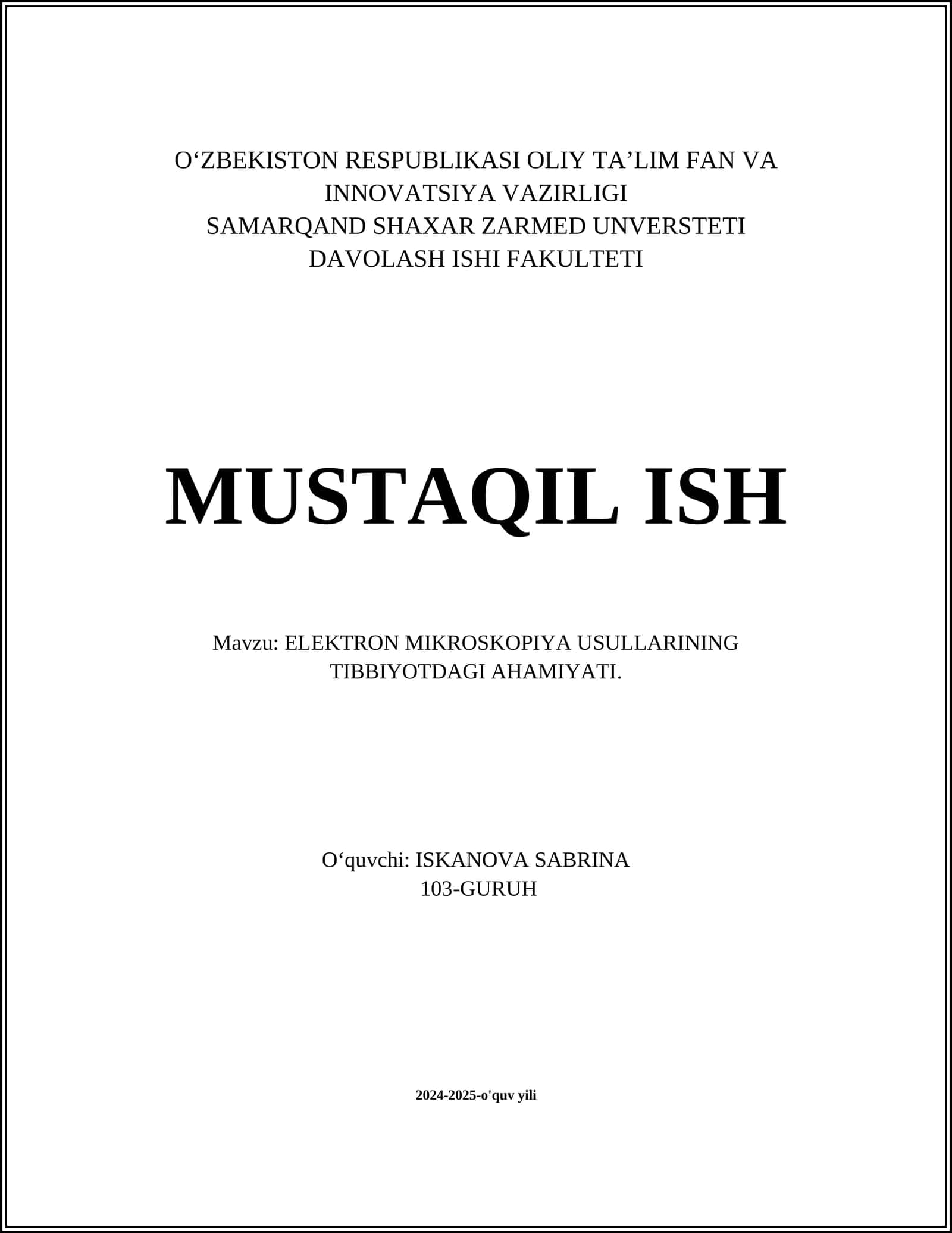 ELEKTRON MIKROSKOPIYA USULLARINING TIBBIYOTDAGI AHAMIYATI