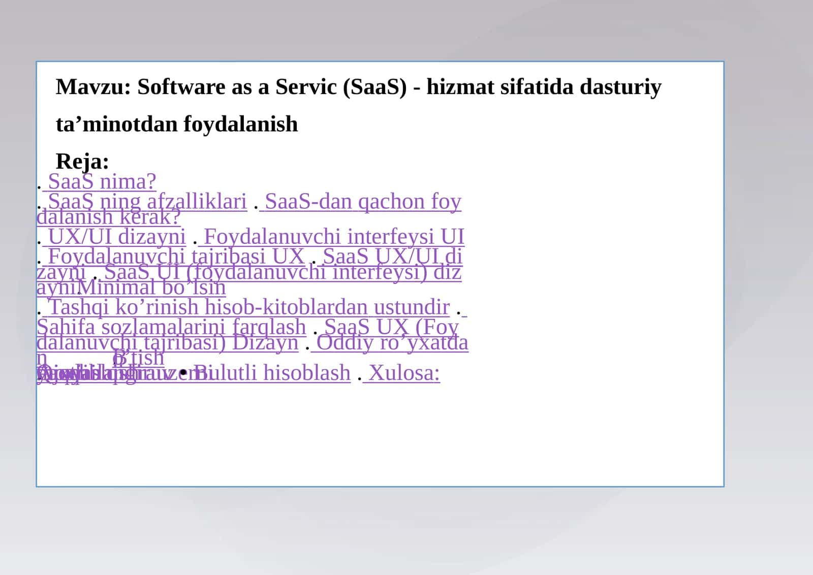 Software as a Service (SaaS) - hizmat sifati da sturiy ta’minotdan foydalanish