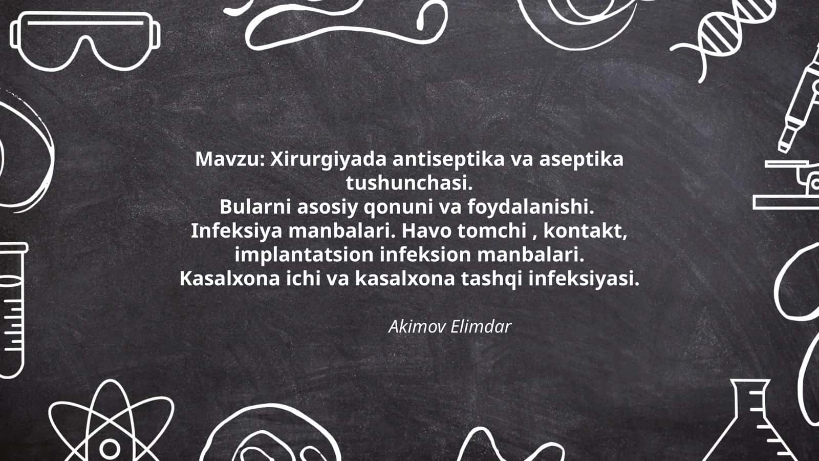 Xirurgiyada antiseptika va aseptika tushunchasi