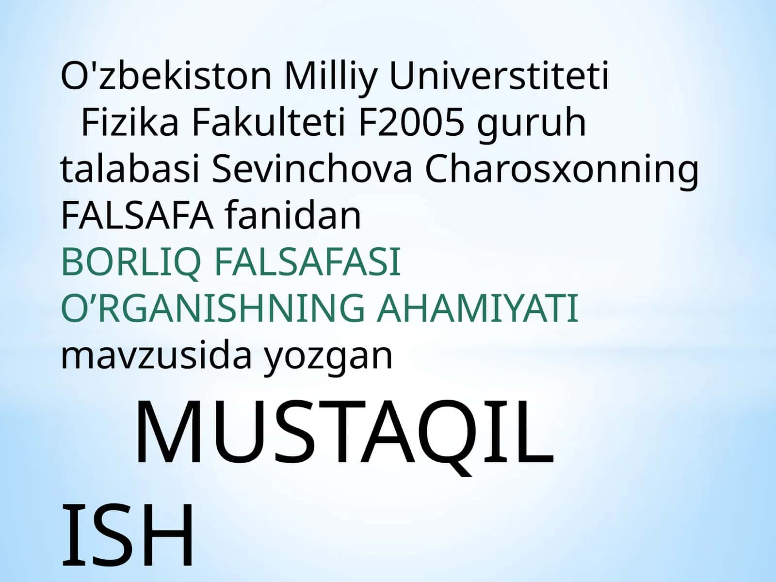 BORLIQ FALSAFASI O’RGANISHNING AHAMIYATI