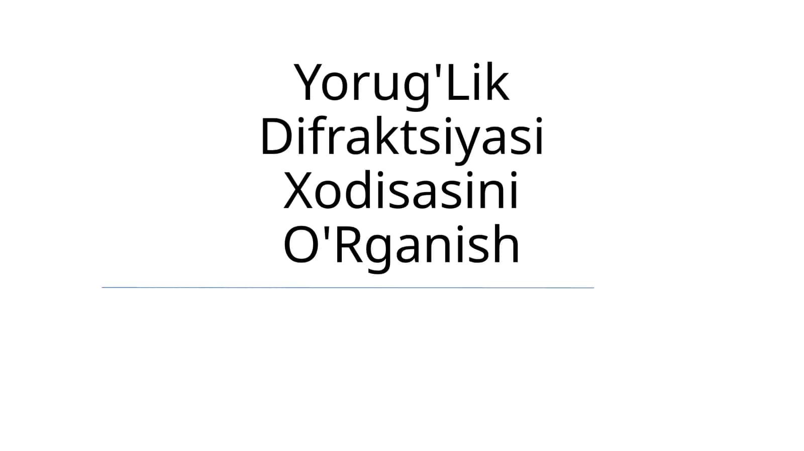 Yorug'Lik Difraktsiyasi Xodisasini O'Rganish