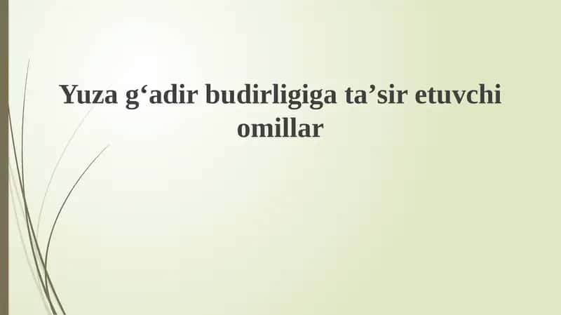 Teri gʻadir-budurligiga taʼsir etuvchi omillar