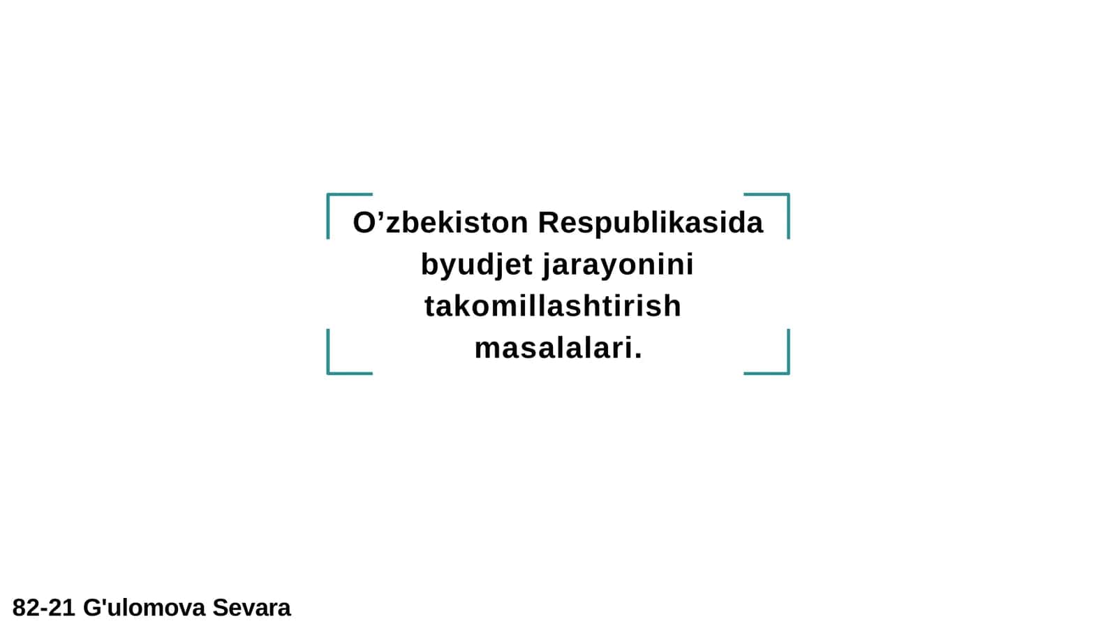 O'zbekiston Respublikasida byudjet masalalarini takomillashtirish jarayoni