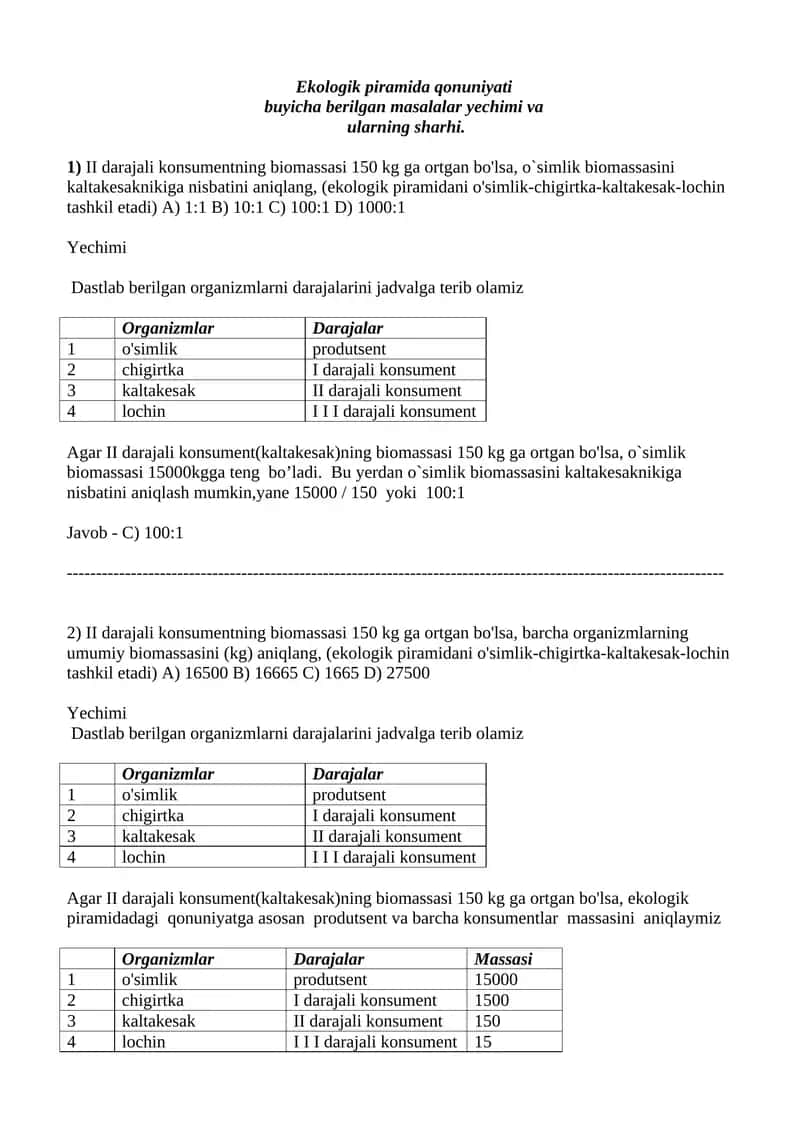 Еkologik piramida qonuniyati 
buyicha berilgan masalalar yechimi va
 ularning sharhi.