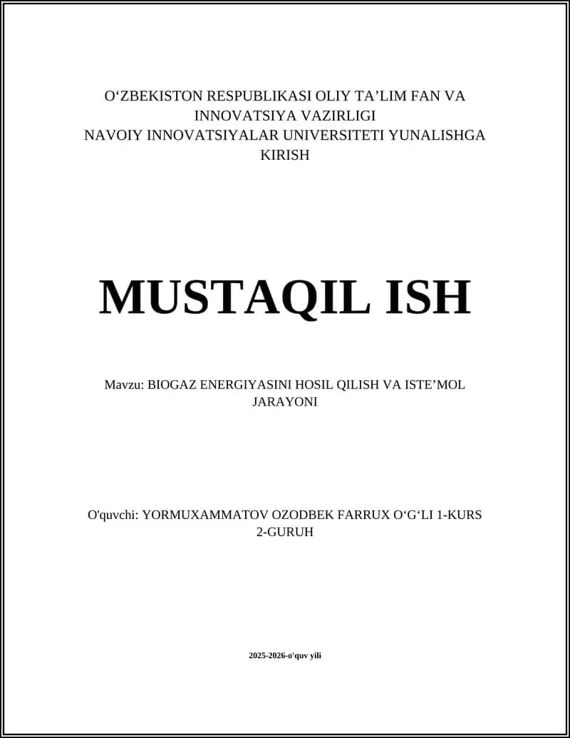 BIOGAZ ENERGIYASINI HOSIL QILISH VA ISTE'MOL JARAYONI