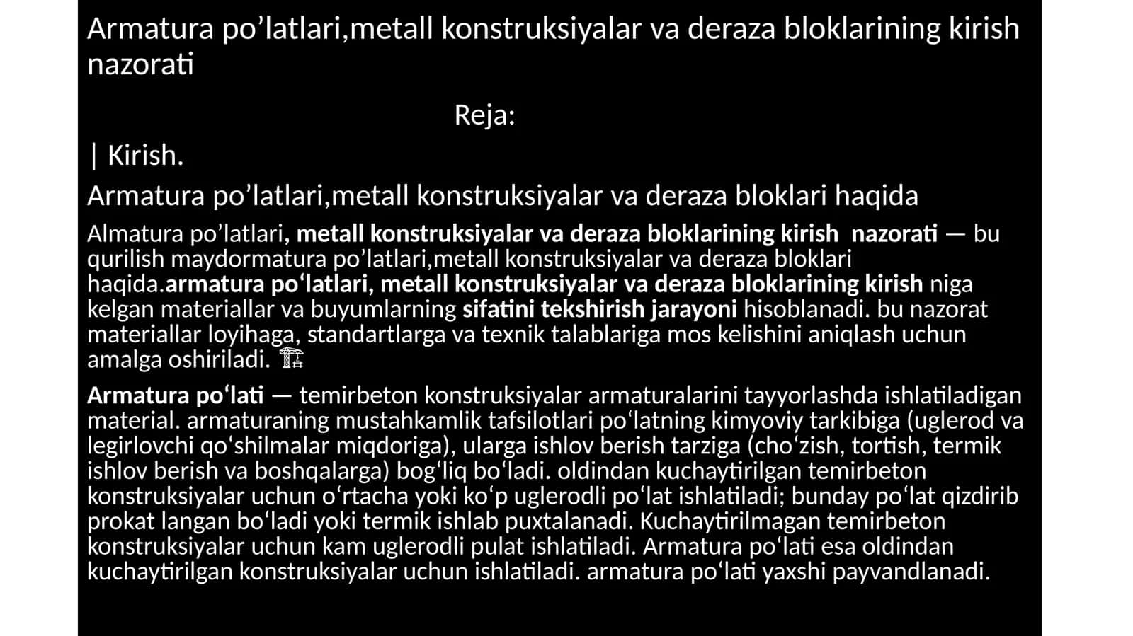 Armaturapo’latlari, metallkonstruksiyalar va dera zabloklarining kirish nazorati