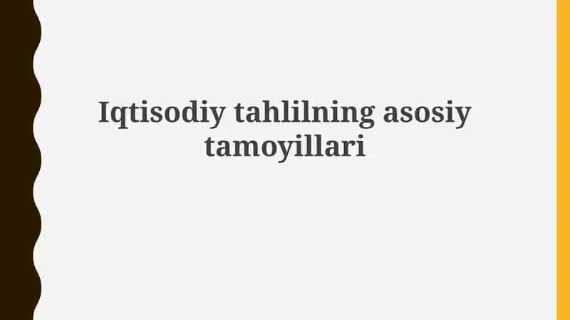 Iqtisodiy tahlilning asosiy tamoyillari
