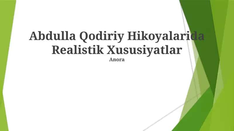 Abdulla Qodiriy Hikoyalarida Realistik Xususiyatlar