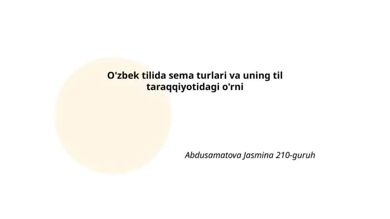 O'zbek tilida sema turlari va uning til taraqqiyotidagi o'rni