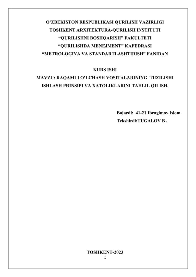 Raqamli o'lchash vositalarining tuzilishi ishlash printsiplari va xatoliklarini tahlil qilish