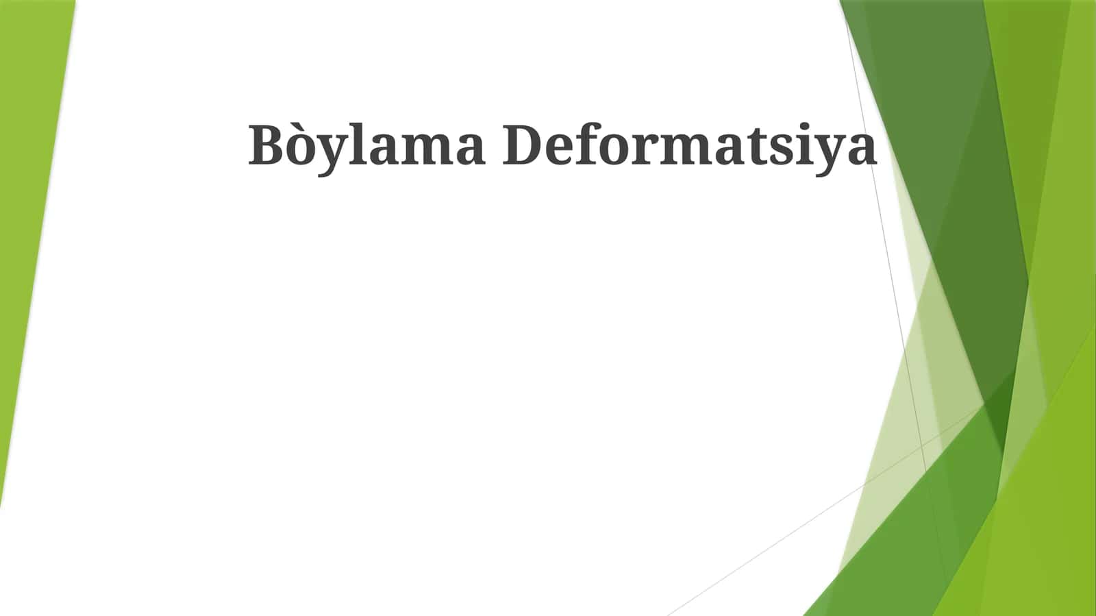 Bòylama Deformatsiya