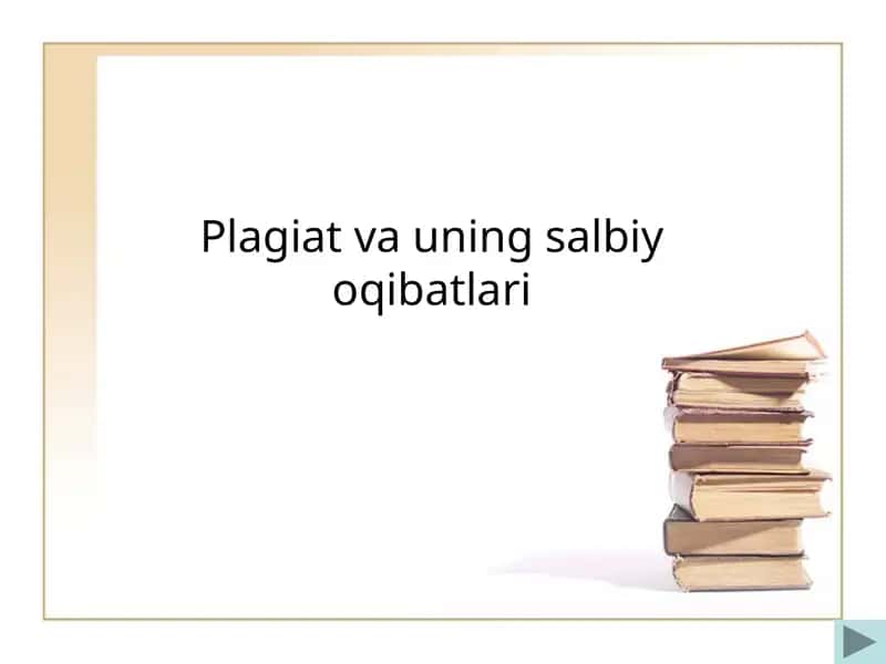 Plagiat va uning salbiy oqibatlari
