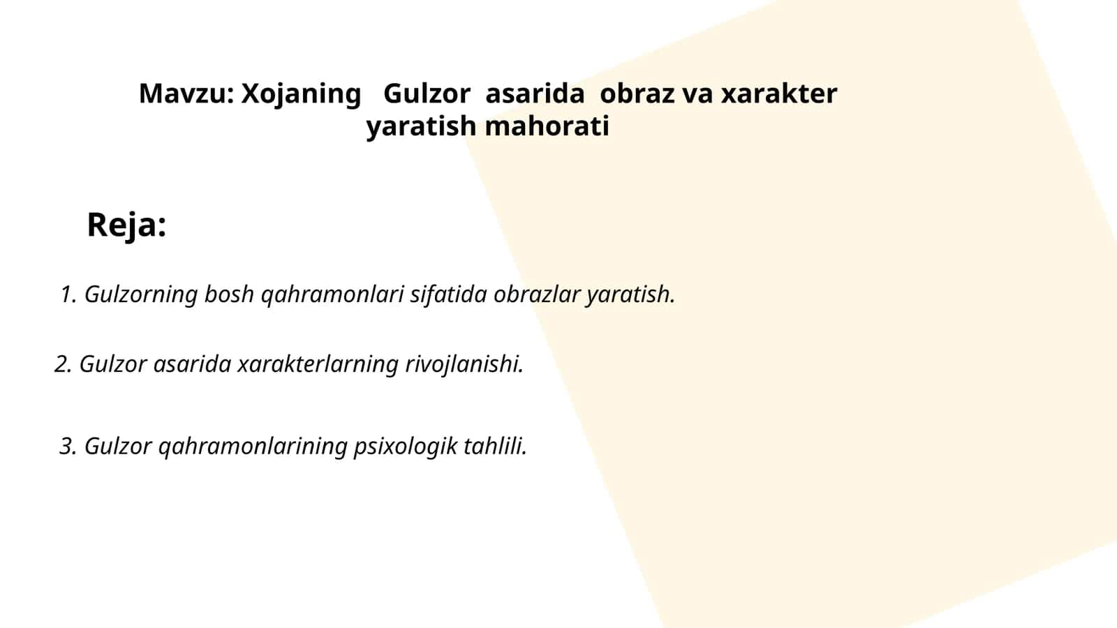 Xojaning "Gulzor " asarida obraz va xarakter yaratish mahorati