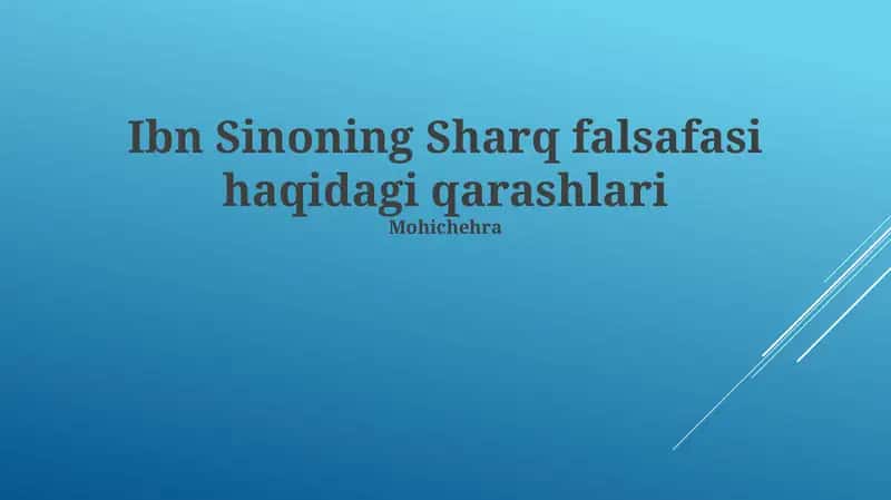 Ibn Sinoning Sharq falsafasi haqidagi qarashlari