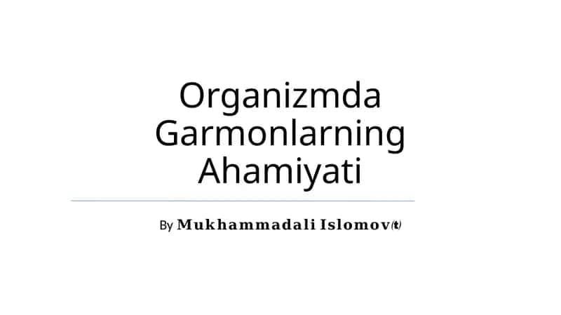 Organizmda Garmonlarning Ahamiyati