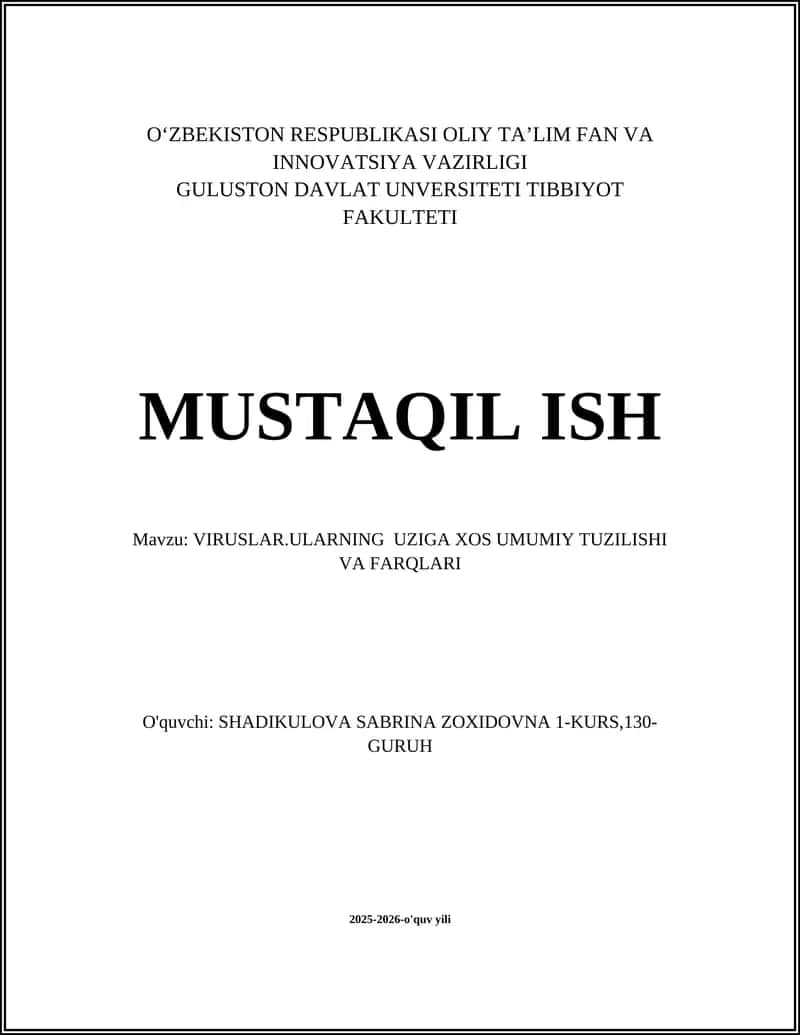 VIRUSLAR.ULARNING UZIGA XOS UMUMIY TUZILISHI VA FARQLARI
