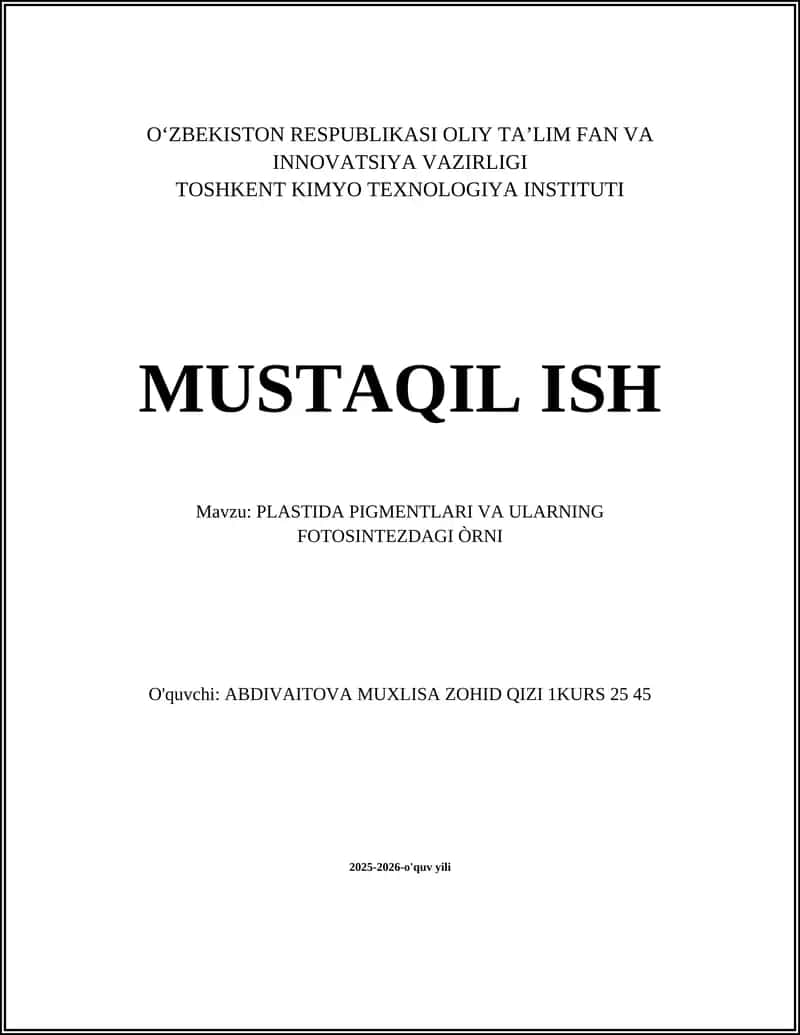 PLASTIDA PIGMENTLARI VA ULARNING FOTOSINTEZDAGI ÒRNI