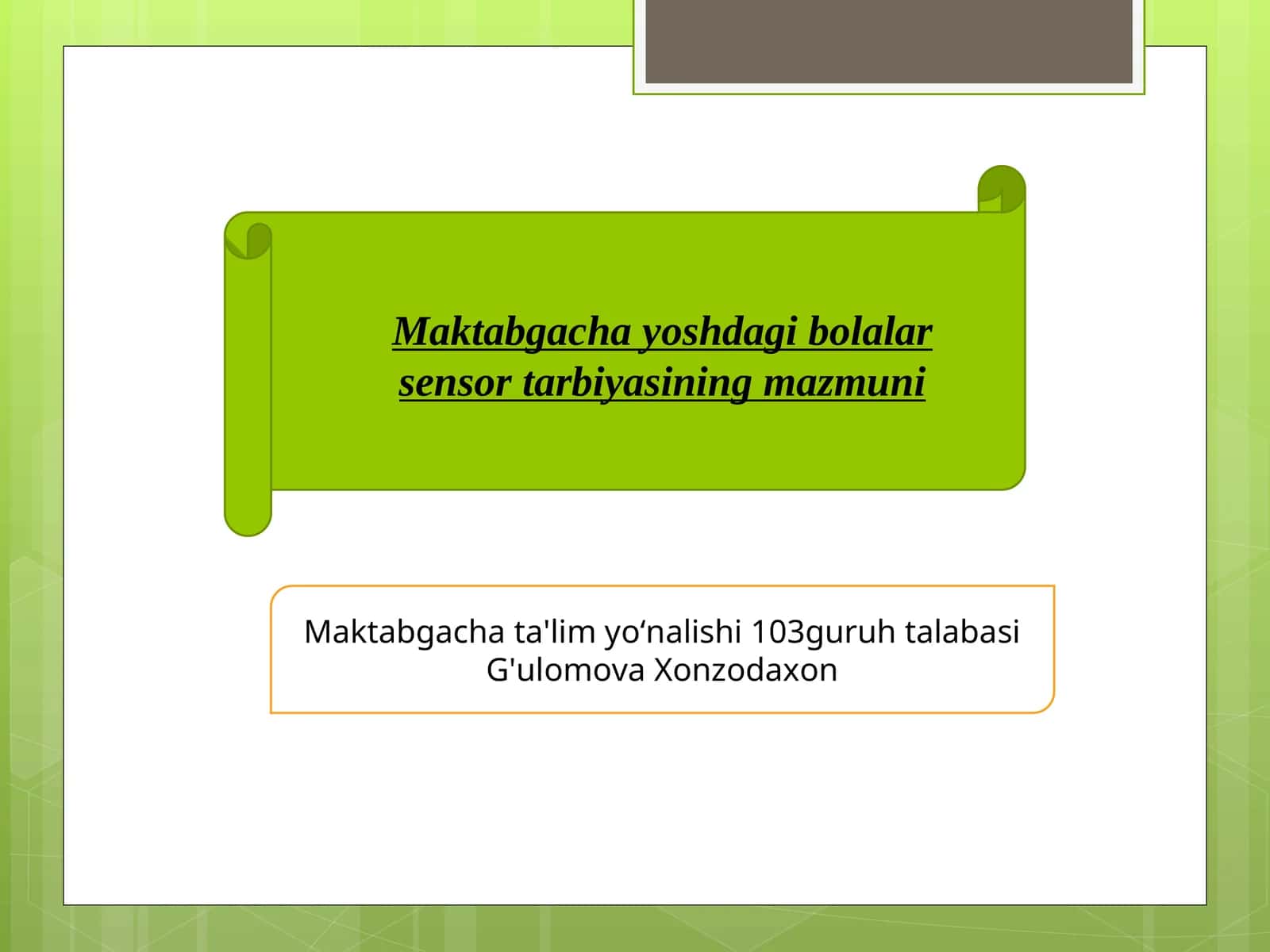 Maktabgacha yoshdagi bolalar sensor tarbiyasining mazmuni