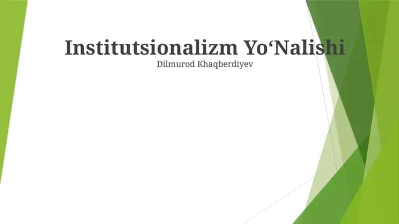 Institutsionalizm Yo‘Nalishi