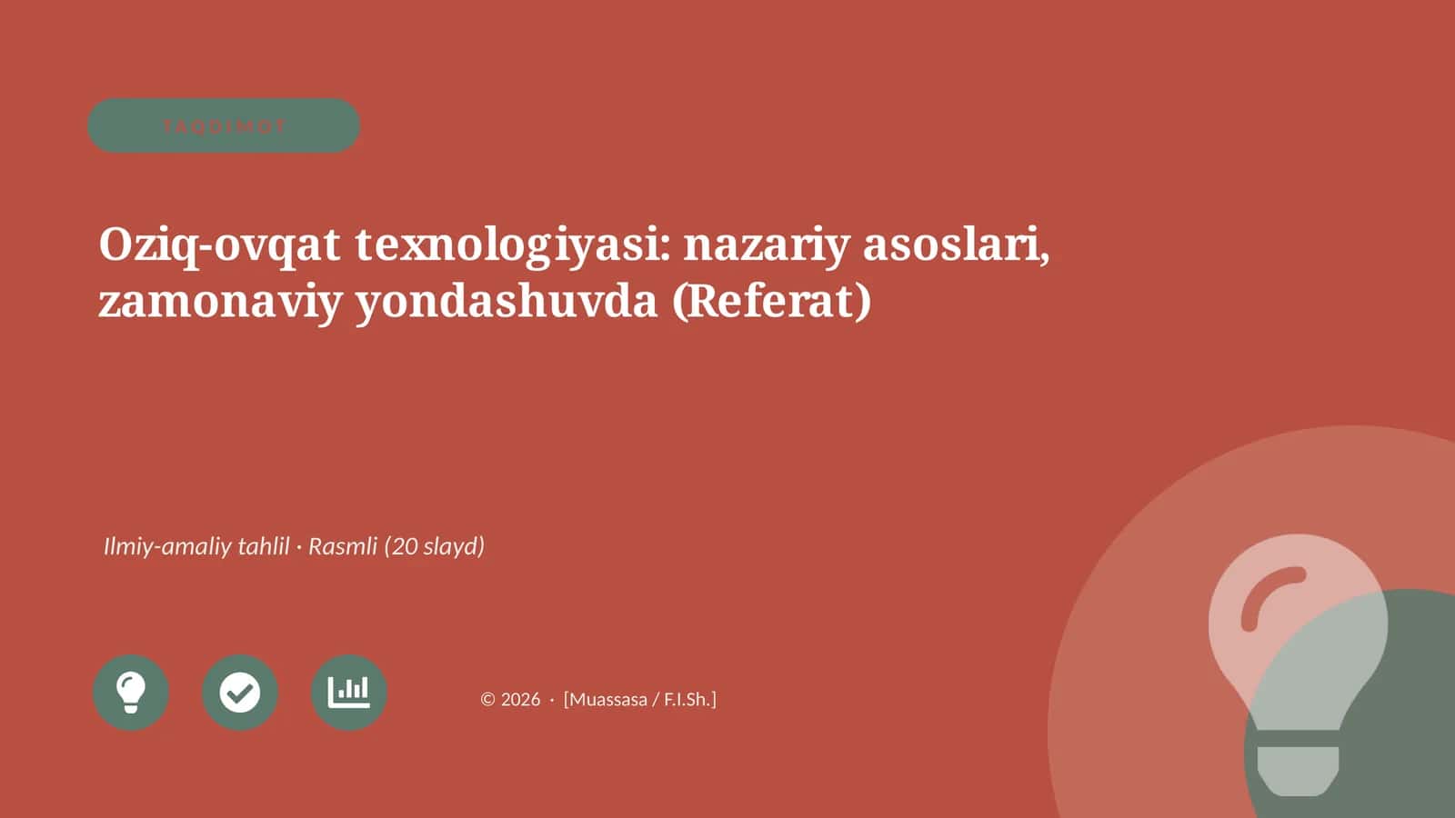 Oziq-ovqat texnologiyasi: nazariy asoslari, zamonaviy yondashuvda (Referat)