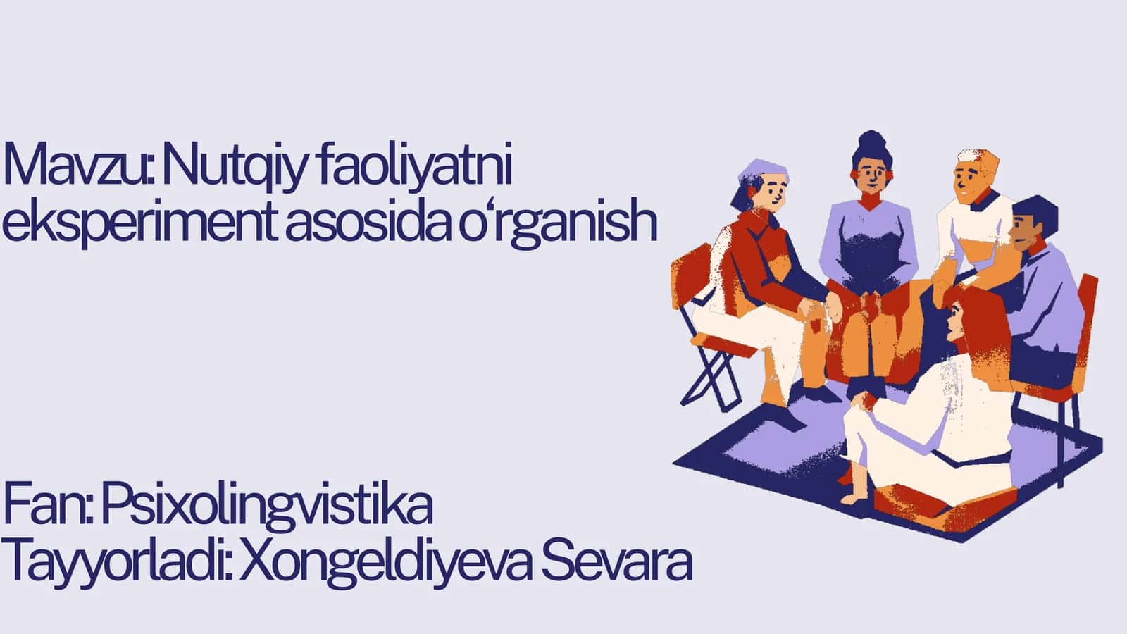 Nutqiy faoliyatni eksperiment asosida o‘rganish