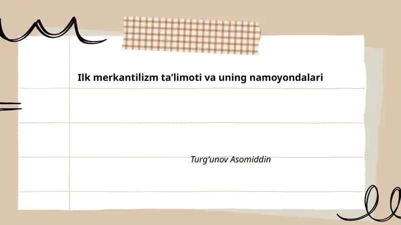 Ilk merkantilizm taʼlimoti va uning namoyondalari
