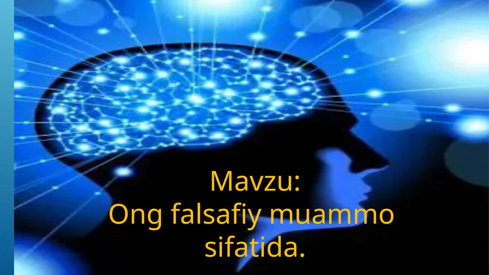 Ong falsafiy muammo sifatida.