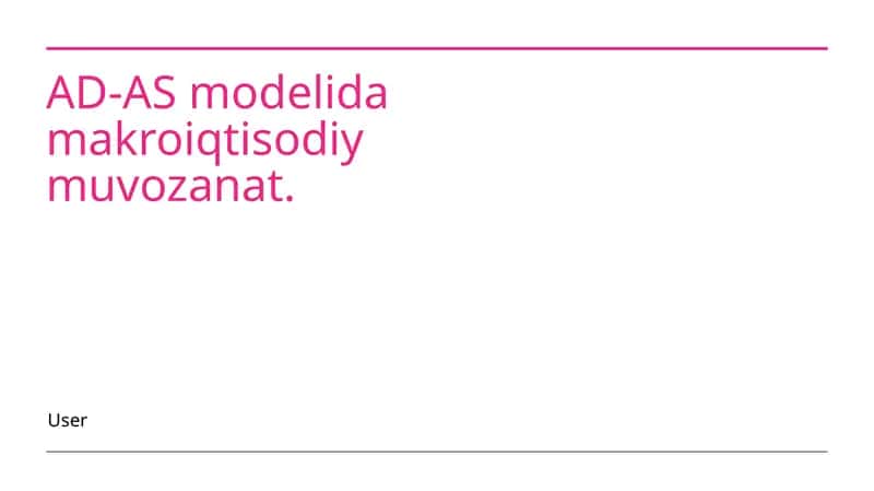 AD-AS modelida makroiqtisodiy muvozanat.