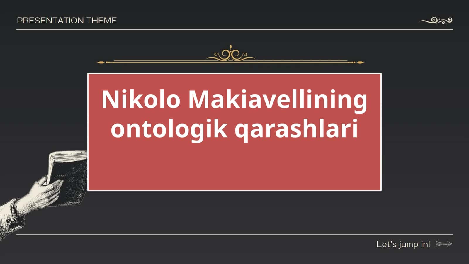 Nikolo Makiavellining ontologik qarashlari