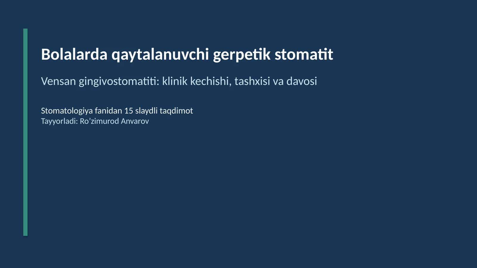 Bolalarda qaytalanuvchi gerpetik stomatit