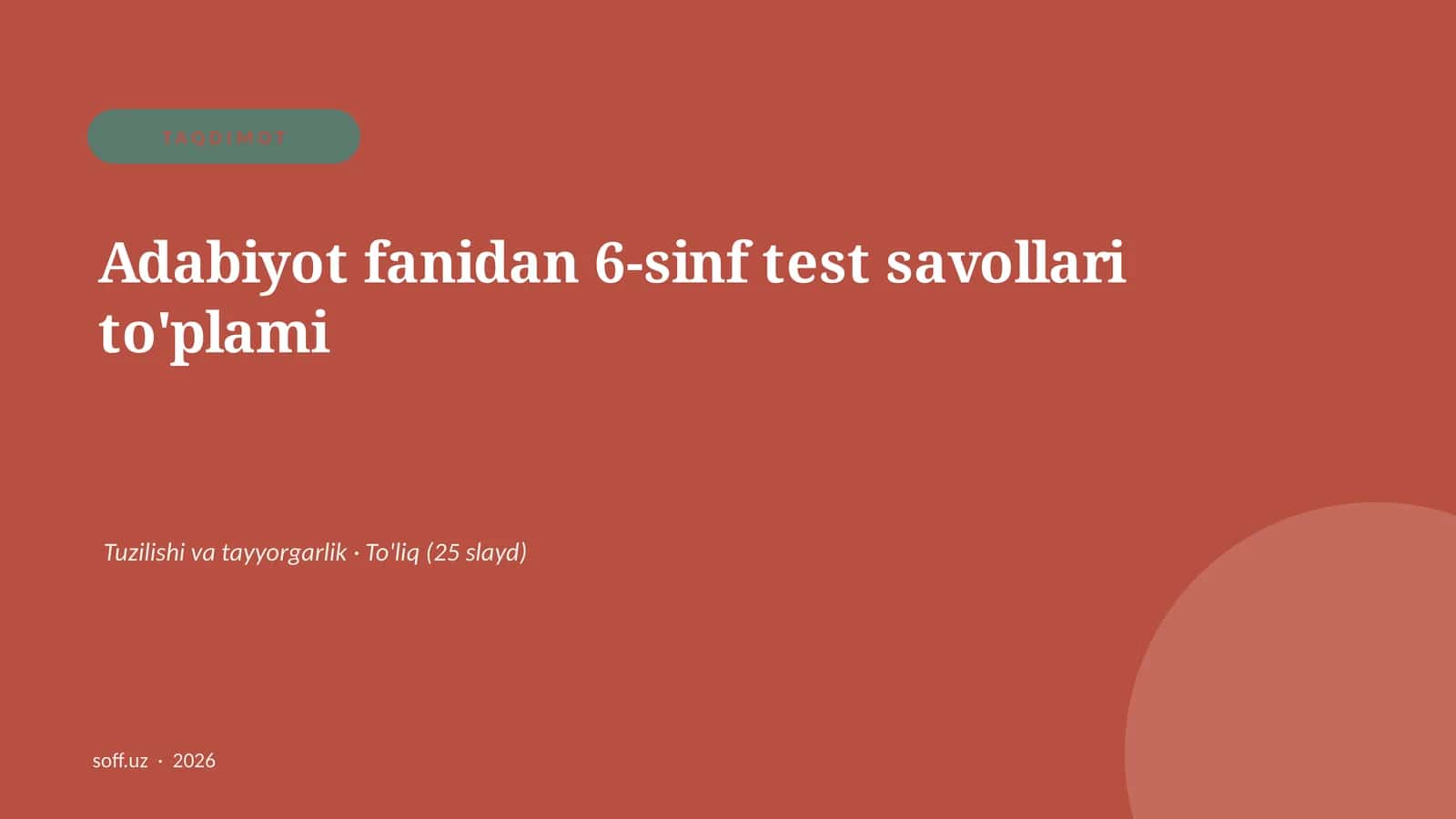 Adabiyot fanidan 6-sinf test savollari to'plami