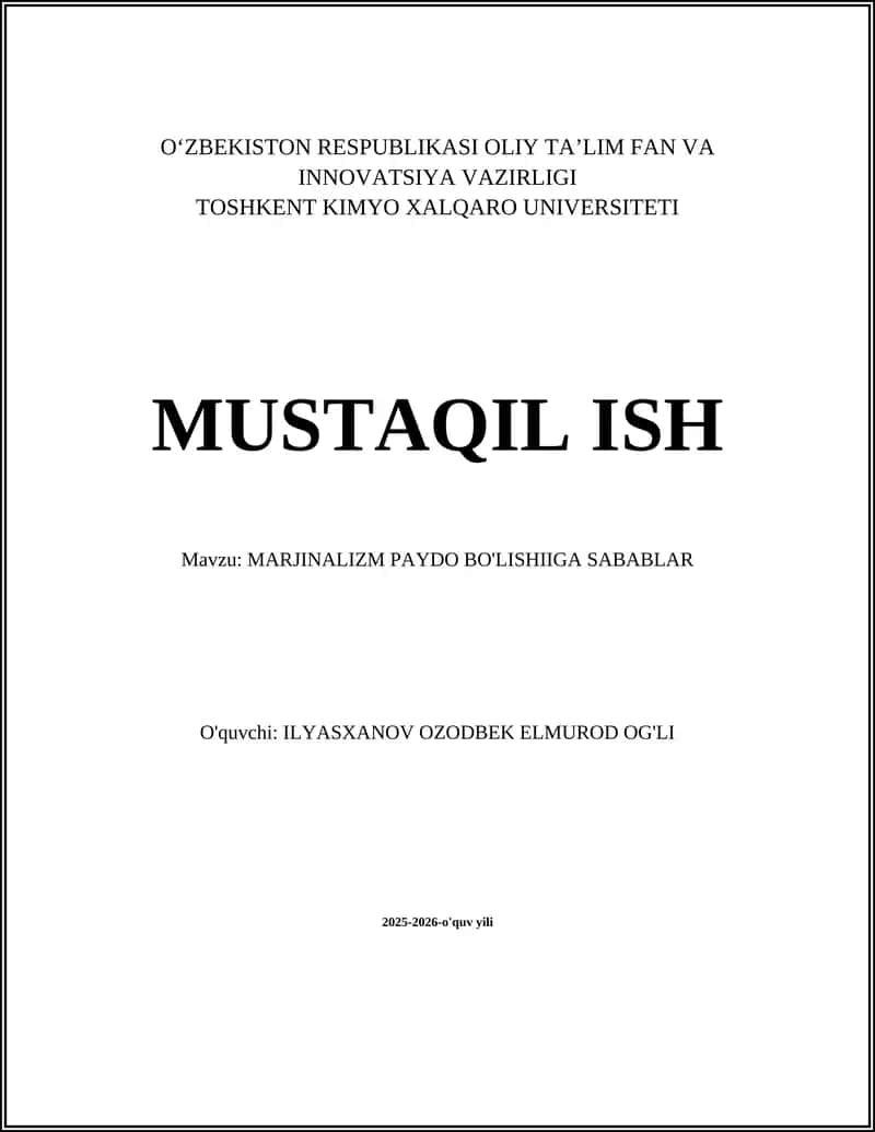 MARJINALIZM PAYDO BO'LISHIIGA SABABLAR
