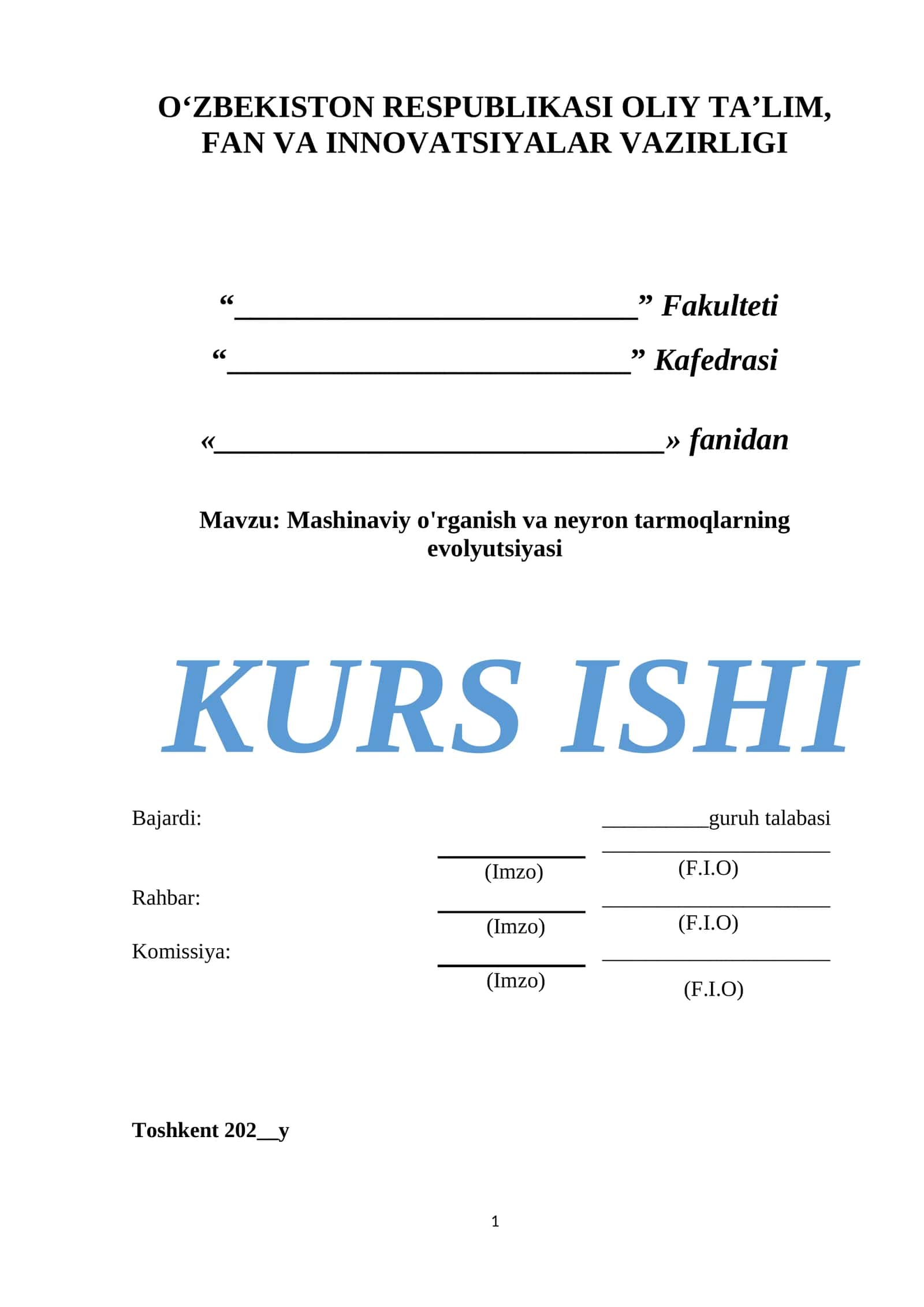 Mashinaviy o'rganish va neyron tarmoqlarning evolyutsiyasi