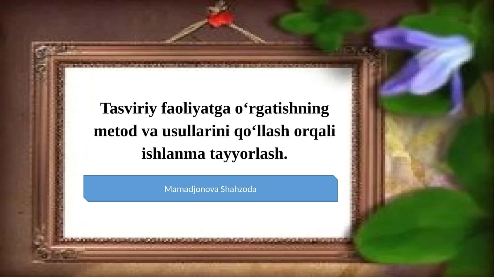 Tasviriy faoliyatga o‘rgatishning metod va usullari