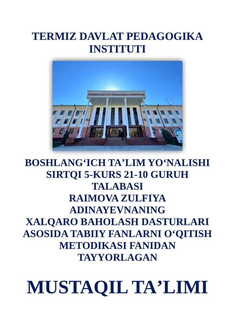 XALQARO BAHOLASH DASTURLARI ASOSIDA TABIIY FANLARNI OʻQITISH METODIKASI FANI