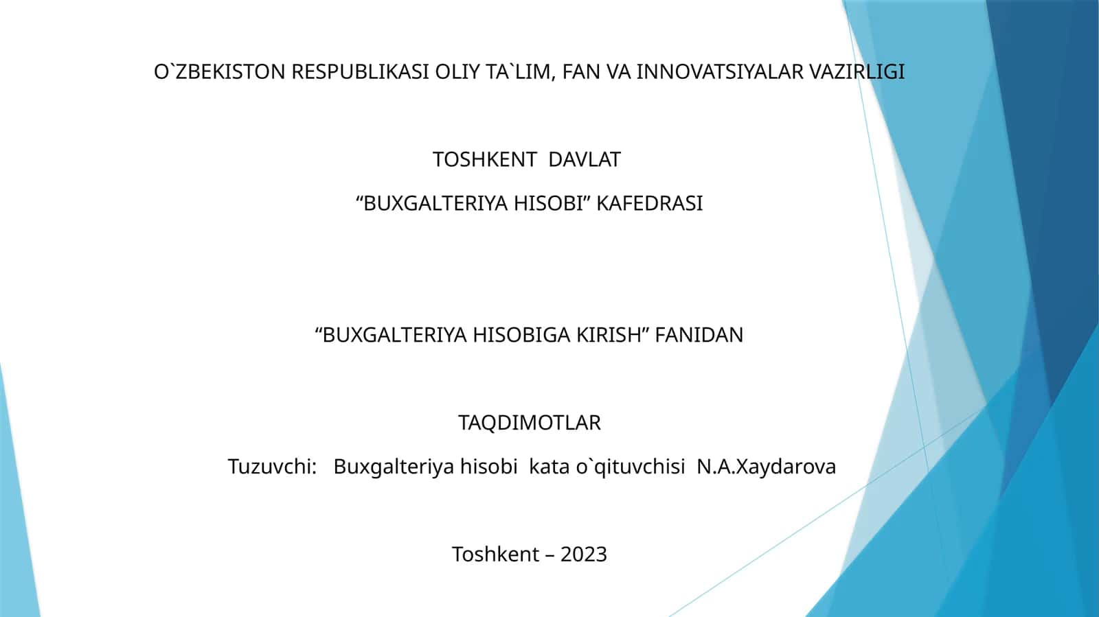 BIZNES JARAYONLARI HISOBINING TAMOYILLARI