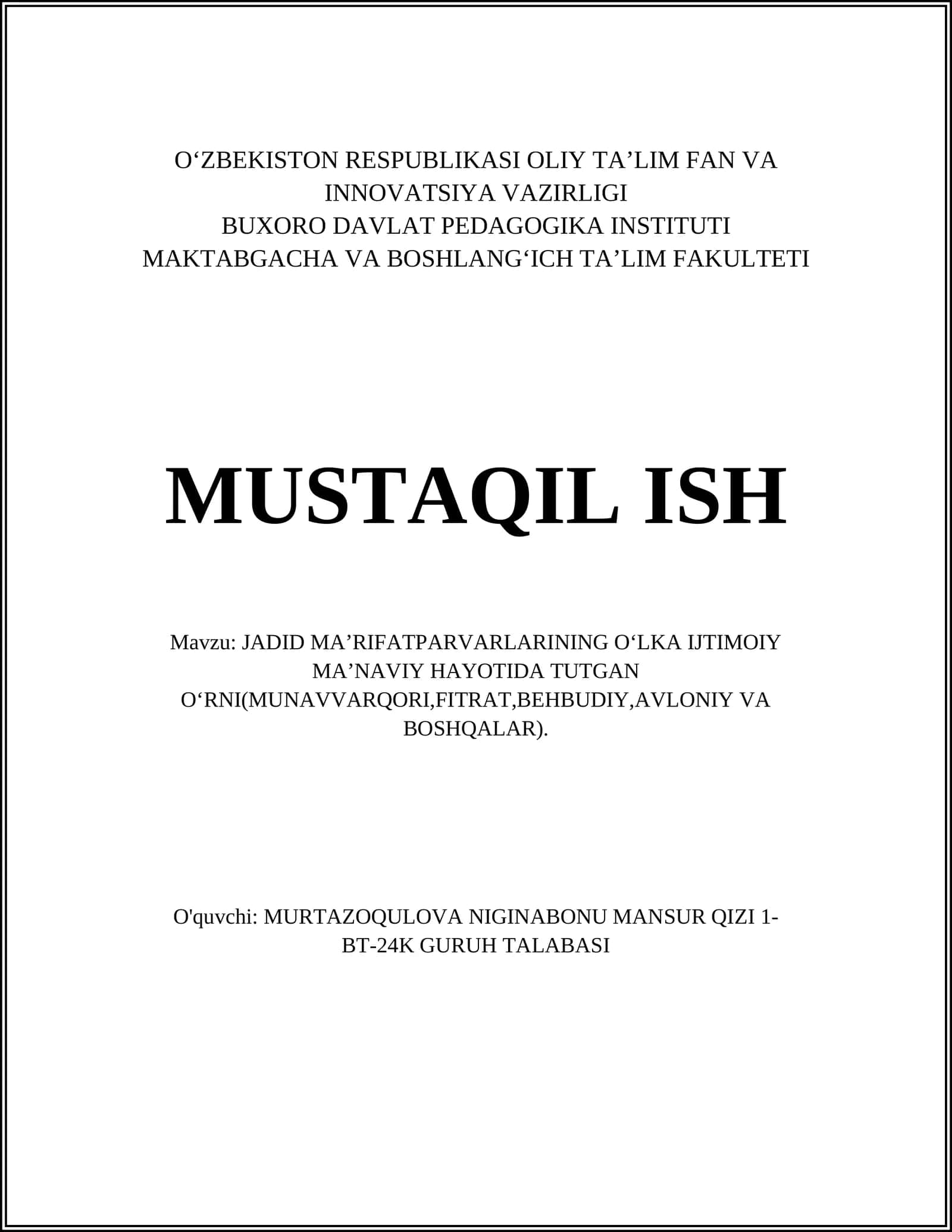 JADID MAʼRIFATPARVARLARINING OʻLKA IJTIMOIY MAʼNAVIY HAYOTIDA TUTGAN OʻRNI(MUNAVVARQORI,FITRAT,BEHBUDIY,AVLONIY VA BOSHQALAR)