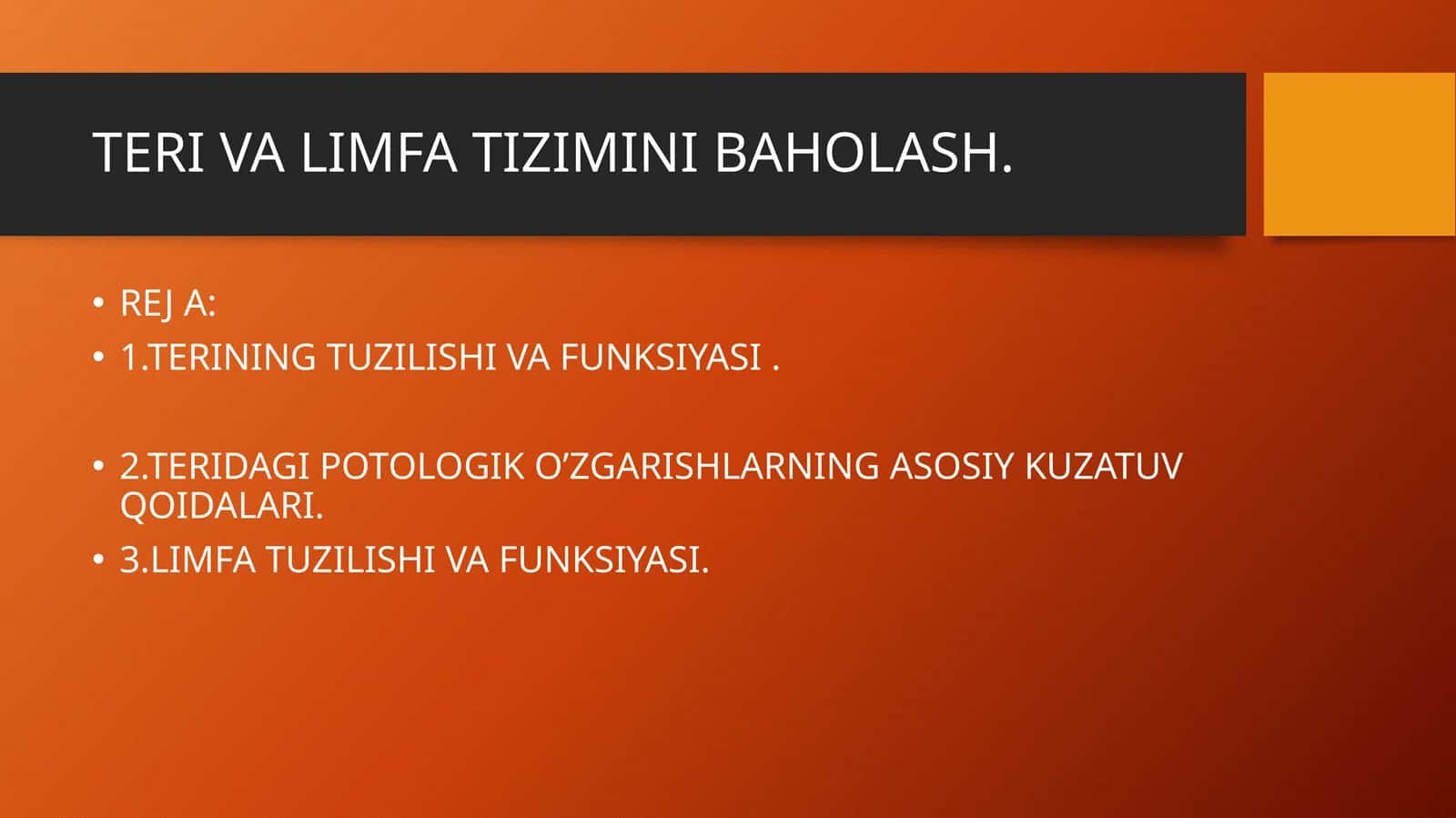 Teri va limfa tizimini baholash