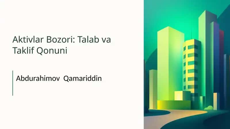Aktivlar Bozori: Talab va Taklif Qonuni